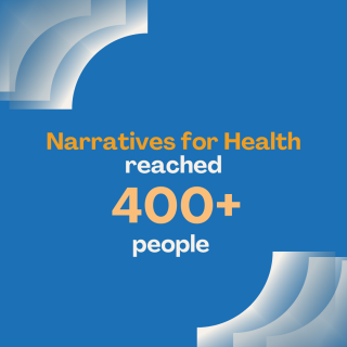 Data graphic "Narratives for Health reached 400+ people