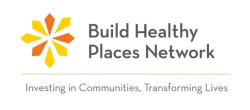 Build Healthy Places Network